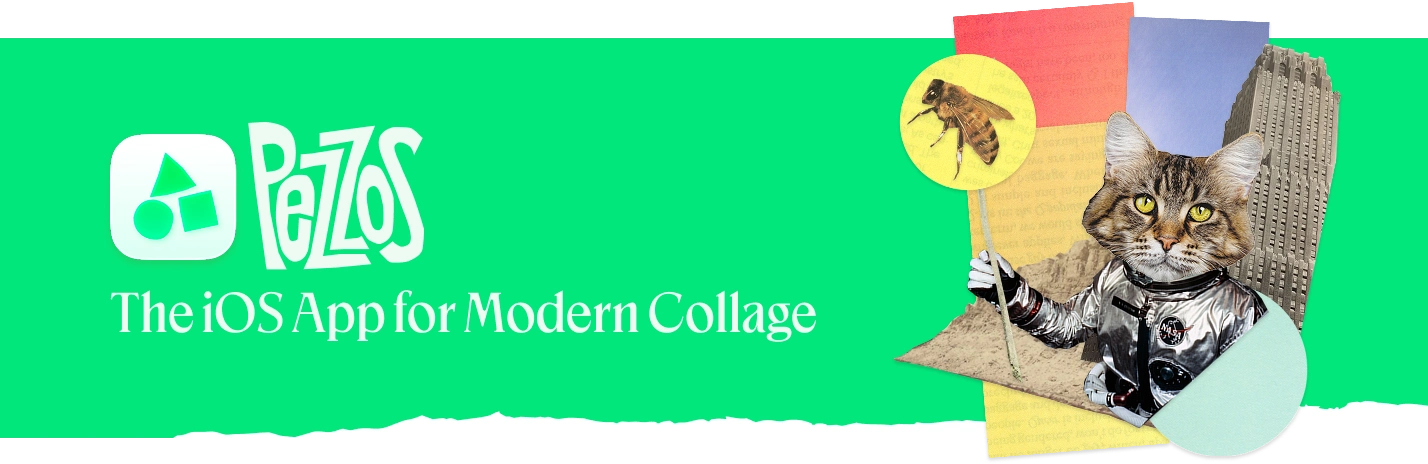 Pezzos banner: app icon and logo with tagline 'The iOS App for Modern Collage' on a green background, alongside a sample collage of a cat in a spacesuit holding a bee sign, with a skyscraper and colored paper scraps.